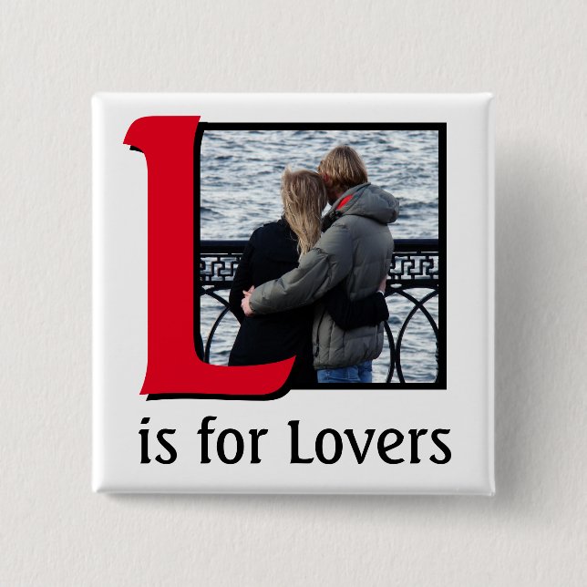 L for Lovers 2 Inch Square Button (Front)