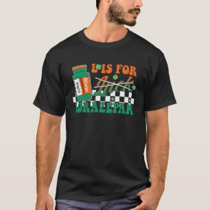 L is for Lorazepam Icu Er Rn Nurse St Patrick's Da T-Shirt