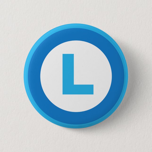 L is for Loser 2 Inch Round Button (Front)
