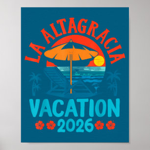 La Altagracia 2026 Vacation Beach Summer Vibes Poster