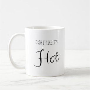 La baisse qu'il l'aiment est tasse drôle chaude