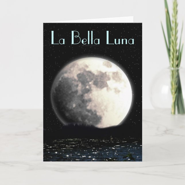 La Bella Luna greeting card (Front)