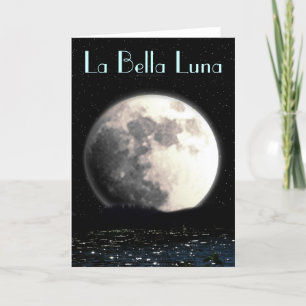 La Bella Luna greeting card
