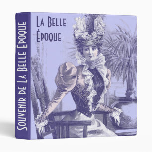La Belle Époque - Nostalgia for an Elegant Era Binder