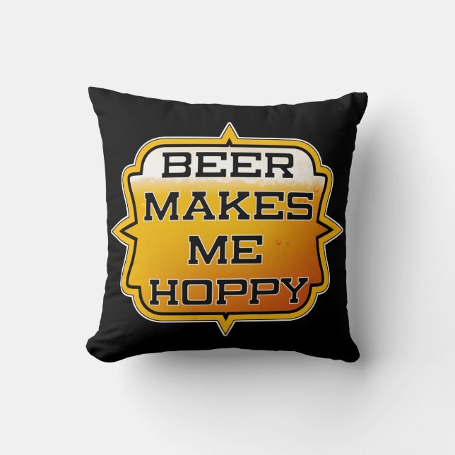 La bière me rend HOPPY - Coussin décoratif 40 cm x (Recto)