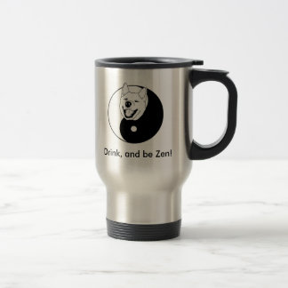 La boisson, et soit zen ! Tasse