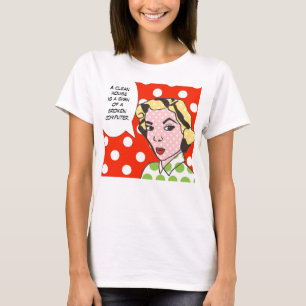 La Chambre propre est un signe d'un T-shirt cassé