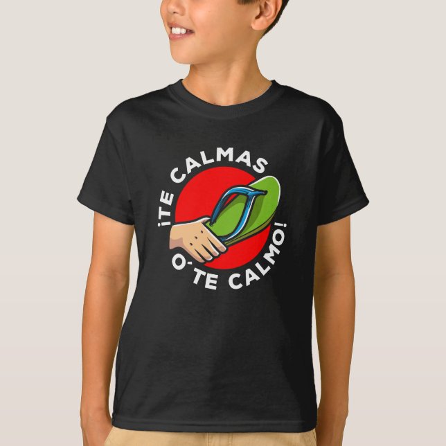 La chancla Funny Spanish Quote Latin Spain Humor T-Shirt (Front)