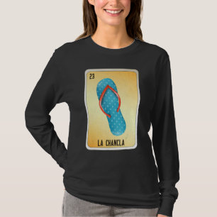La Chancla Mexican Slang Lottery Bingo Cards 2 T-Shirt