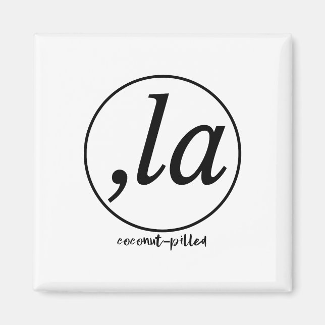 La Coconut Pilled Kamala Harris Women  Magnet (Front)