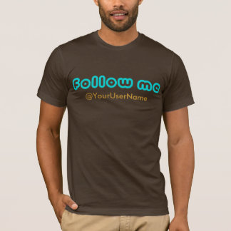 La coutume "me suivent" T-shirt