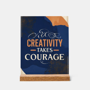La créativité exige du courage