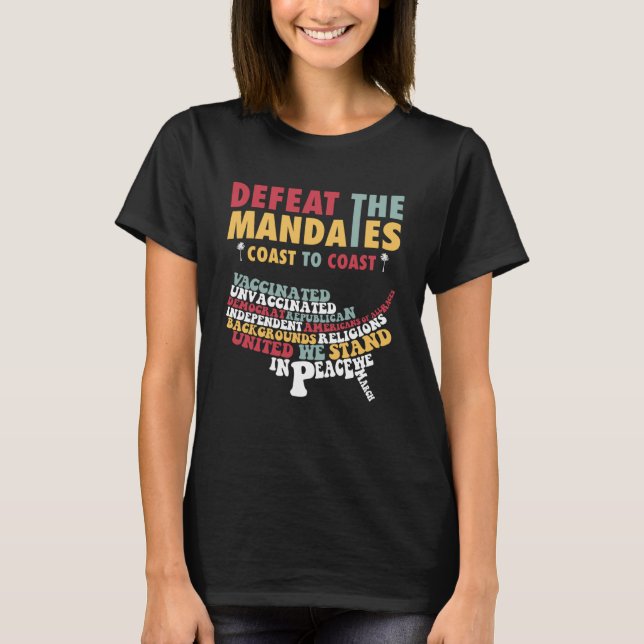 La Defeat The Mandates 2022 Anti vaccination Medic T-Shirt (Front)
