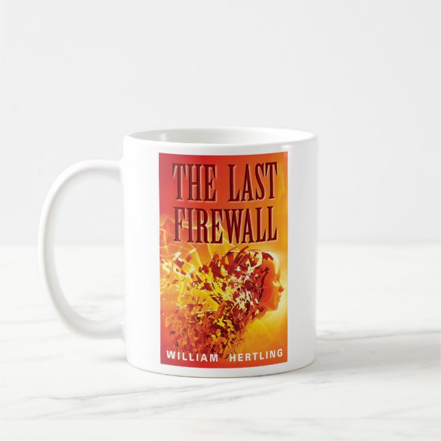 La dernière tasse de pare-feu (Gauche)