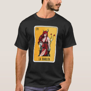 La Diablita Mexican Slang Lottery Bingo Cards   T-Shirt