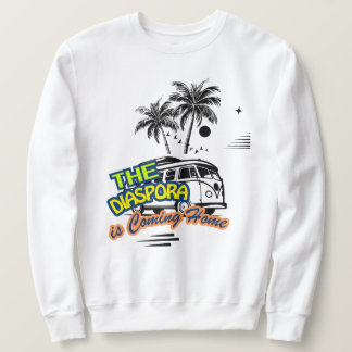 La Diaspora Rentre Chez Elle | Sweatshirt de Base