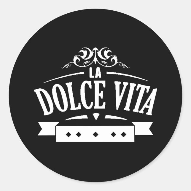 La Dolce Vita Classic Round Sticker (Front)