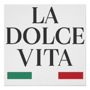 La Dolce Vita Italien Glossy Poster