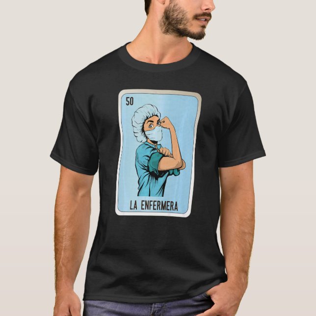 La Enfermera Mexican Slang Lottery Bingo Cards  1 T-Shirt (Front)