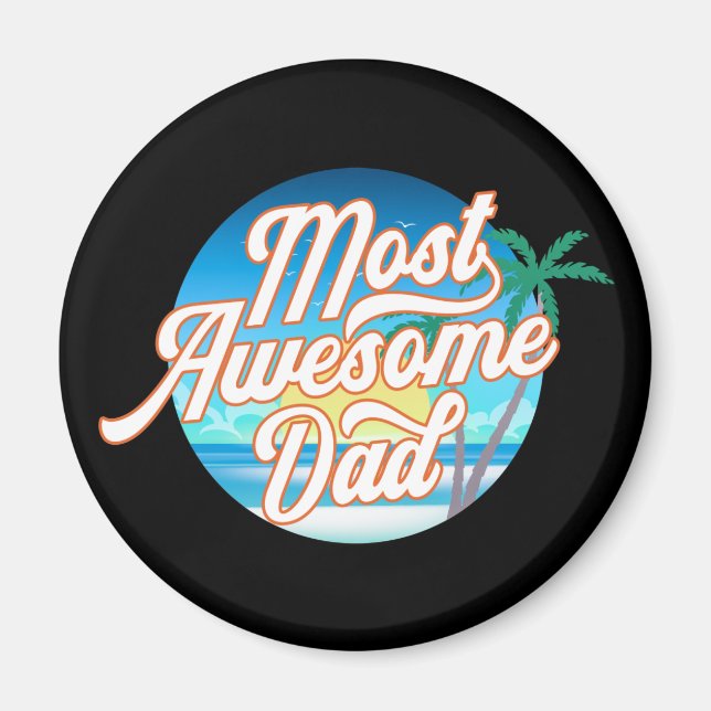 La Fête des pères papa la plus géniale | Magnet (Devant)