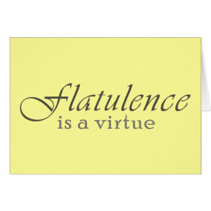 La flatulence est une vertu