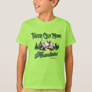 La foi peut déplacer les montagnes T-shirt