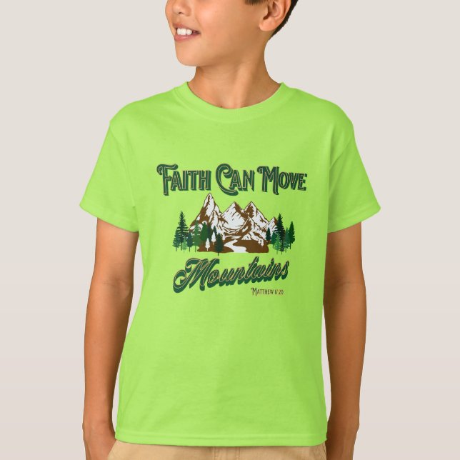 La foi peut déplacer les montagnes T-shirt (Devant)