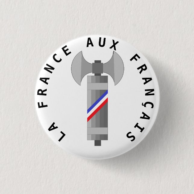 LA FRANCE AUX FRANÇAIS 1 INCH ROUND BUTTON (Front)