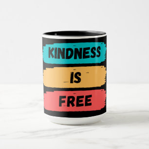 La gentillesse dans une tasse est gratuite