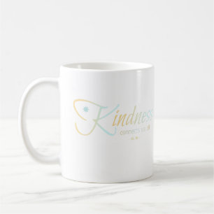 La gentillesse nous connecte tous Mug - Chaleur &