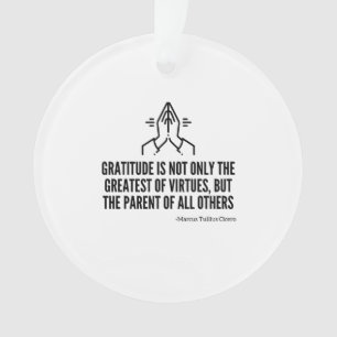 La gratitude est le parent de tous les autres