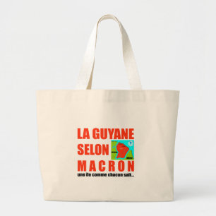 La Guyane selon Macron est une île Large Tote Bag