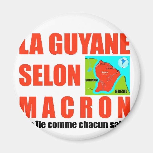 La Guyane selon Macron est une île Magnet (Front)