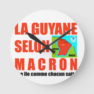 La Guyane selon Macron est une île Round Clock