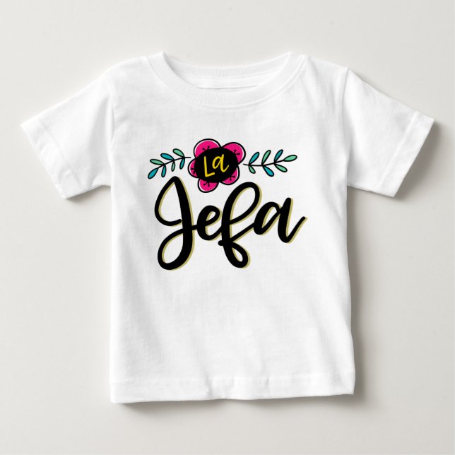 La Jefa, Baby T-Shirt (Front)