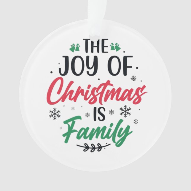 La joie de Noël est la famille" (devant)