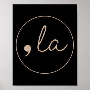 La Kamala Harris For President 2024 Election Coma  Poster