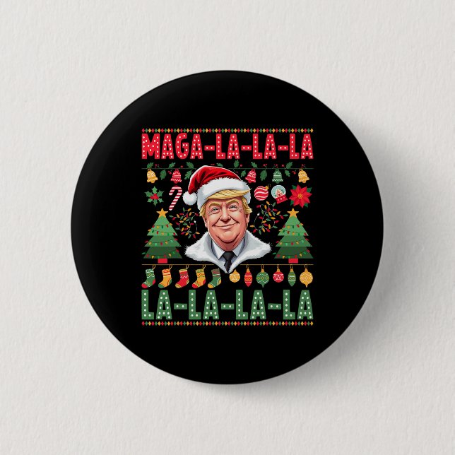 La La La Donald Trump Potus 47 Ugly Christmas 1  2 Inch Round Button (Front)