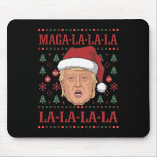 La La La Donald Trump Potus 47 Ugly Christmas 2 Mouse Pad
