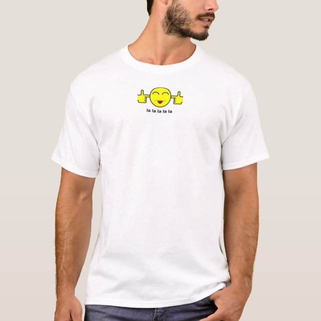 La la la la la T-Shirt (Front)