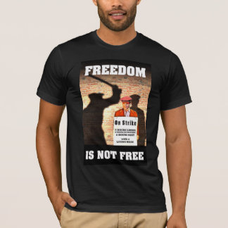 La liberté n'est pas T-shirt libre de Pro-Union
