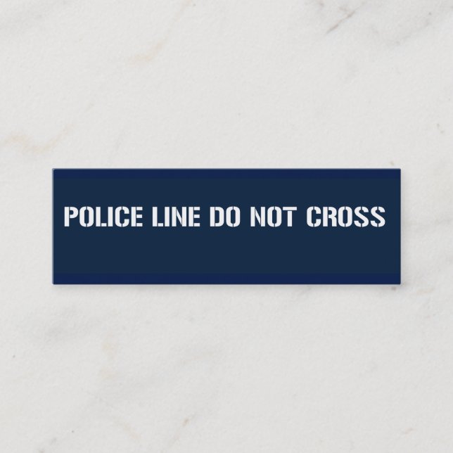 LA LIGNE DE POLICE NE TRAVERSE PAS Carte de visite (Devant)