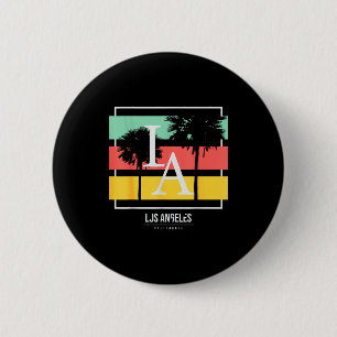 La Los Angeles California  2 Inch Round Button