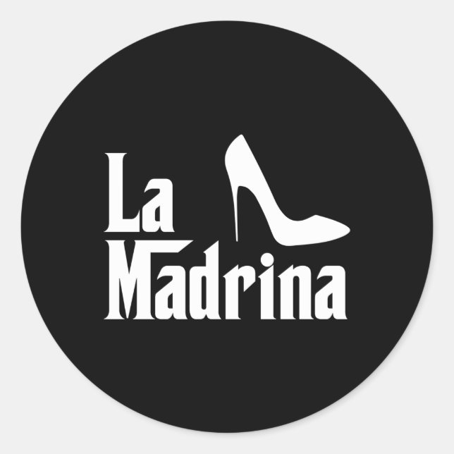 La Madrina Godmother Comadre Godparent Classic Round Sticker (Front)