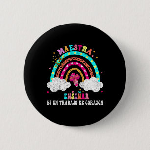 La Maestra Bilingual Spanish Teacher For Women Und 2 Inch Round Button