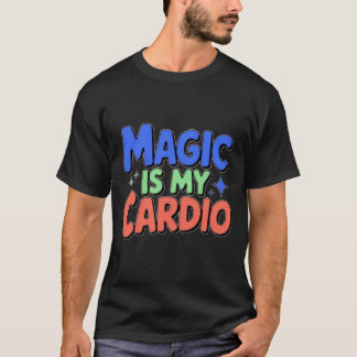 La magie est mon T-shirt cardio pour hommes