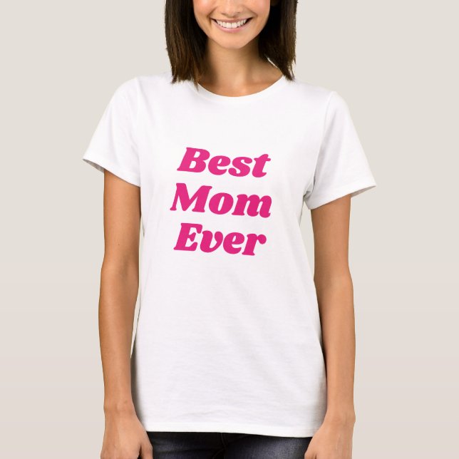 La meilleure maman rose jamais t-shirt (Devant)