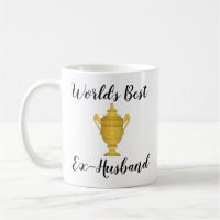 La meilleure tasse de l'ex-mari du monde