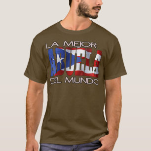 La Mejor Abuela Favorita Puerto Rico Flag Puerto R T-Shirt