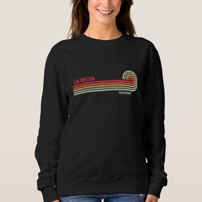 La Mesa California City State Sweatshirt (Front)
